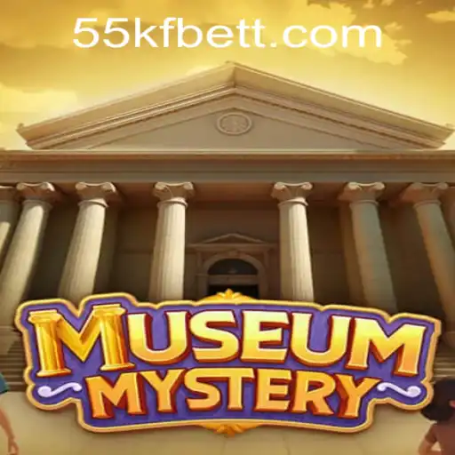 MuseumMystery: Unraveling Enigmas with 55kfbet PH Login