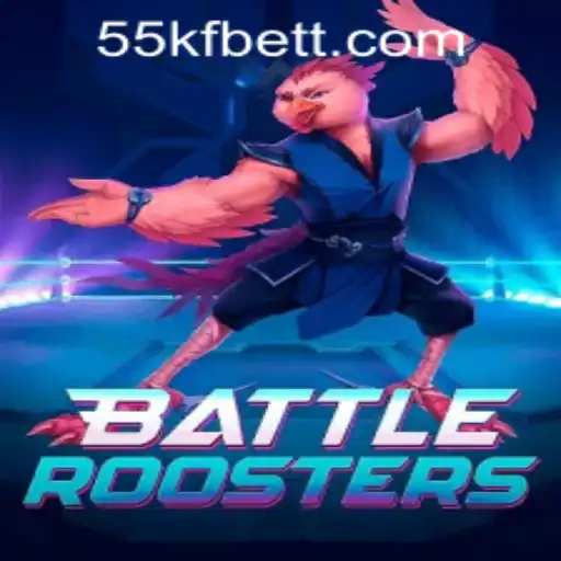 BattleRoosters: An Epic Gaming Experience Combined with 55kfbet PH Login