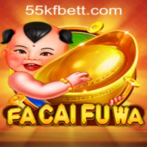 Exploring FaCaiFuWa: A Thrilling Gaming Experience with 55kfbet PH Login