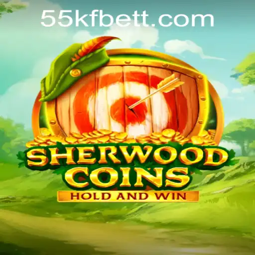 Exploring the Adventure of SherwoodCoins and 55kfbet PH Login